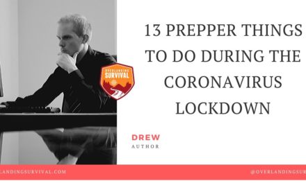 13 prepper Things To Do During The Coronavirus Lockdown