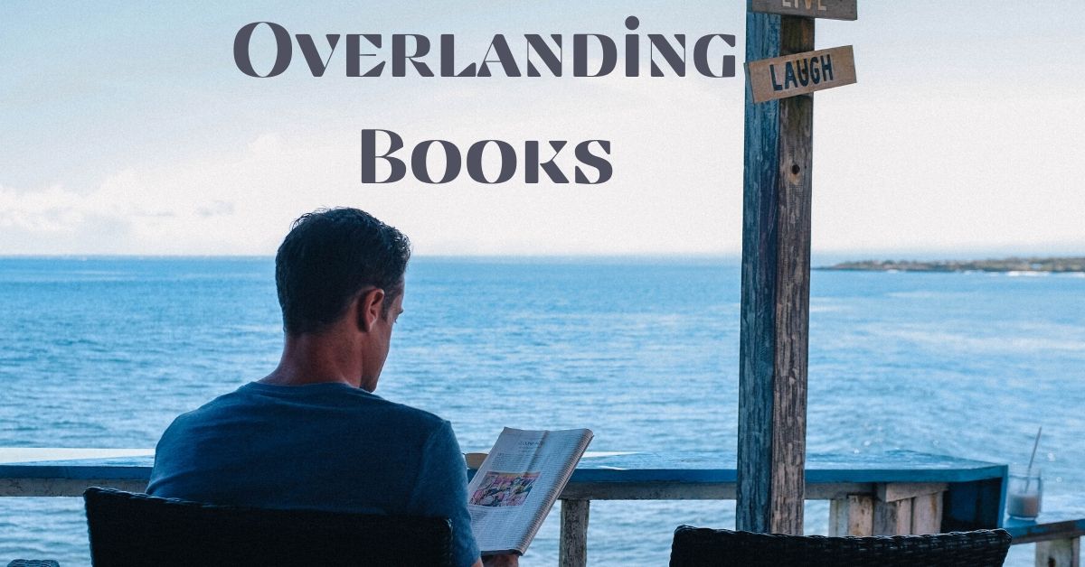 Overlanding Books